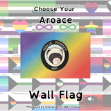 Choose Your Aroace Wall Flag | Single-Sided | 4 Sizes | Aromantic and Asexual Spectrum