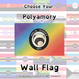 Choose Your Polyamory Pride Wall Flag | Single-Sided | 4 Sizes | Polyamory and Other Relationship Styles