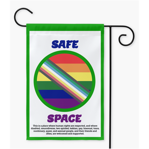 Safe Space - Disability, Neurodiversity, and LGBTQ Yard & Garden Flags | Single Or Double-Sided | 2 Sizes