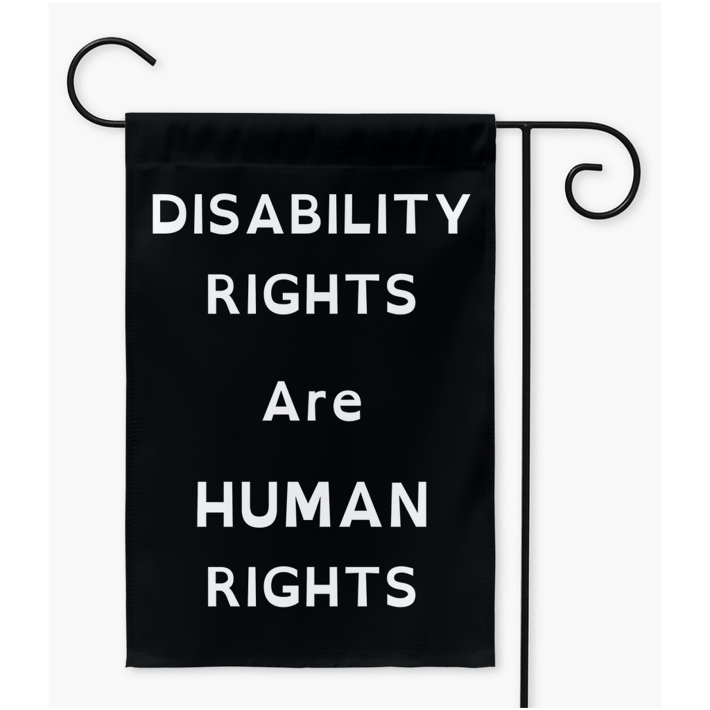 Disability Rights - White Text Yard & Garden Flags| Single Or Double-Sided | 2 Sizes