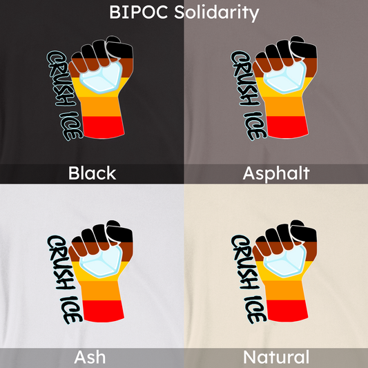 Crush ICE: Resistance & Solidarity Unisex Tee