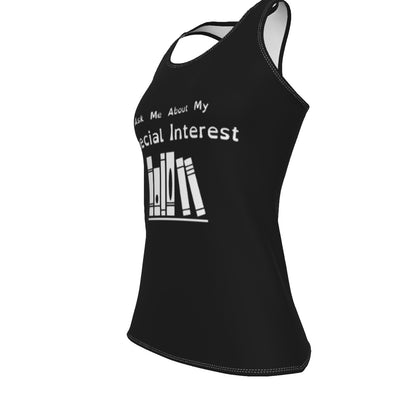 "Ask Me About My Special Interest" Fitted Racerback Tank Top | Choose Your Icon and Colourway