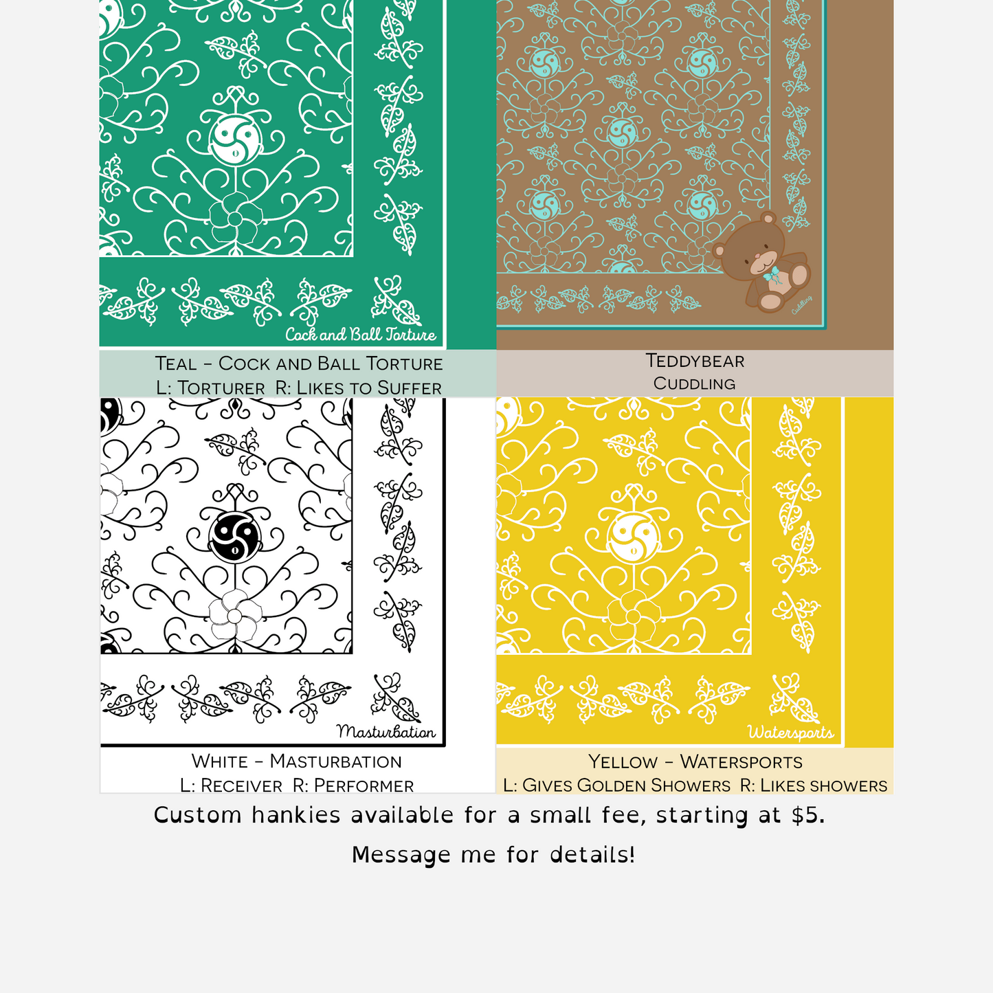A 4-swatch chart of hanky code bandanas. Colors include Teal, Teddybear, White, and Yellow, with their associated kink meanings and a note about custom orders.