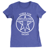 Sober for Satan - DARK Fitted Tshirt | Choose Your Colourway | Bella + Canvas