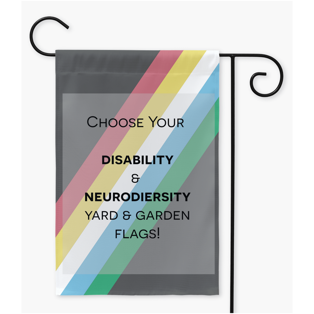 Choose Your Disability And Neurodiversity Yard & Garden Flags | Single Or Double-Sided | 2 Sizes | Disability And Neurodivergence