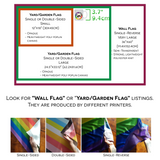 Choose Your Yard and Garden Flags  | Single Or Double-Sided | 2 Sizes