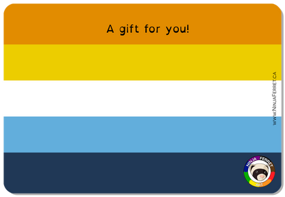 Ninja Ferret Gift Card - Aromantic & Asexual Spectrum