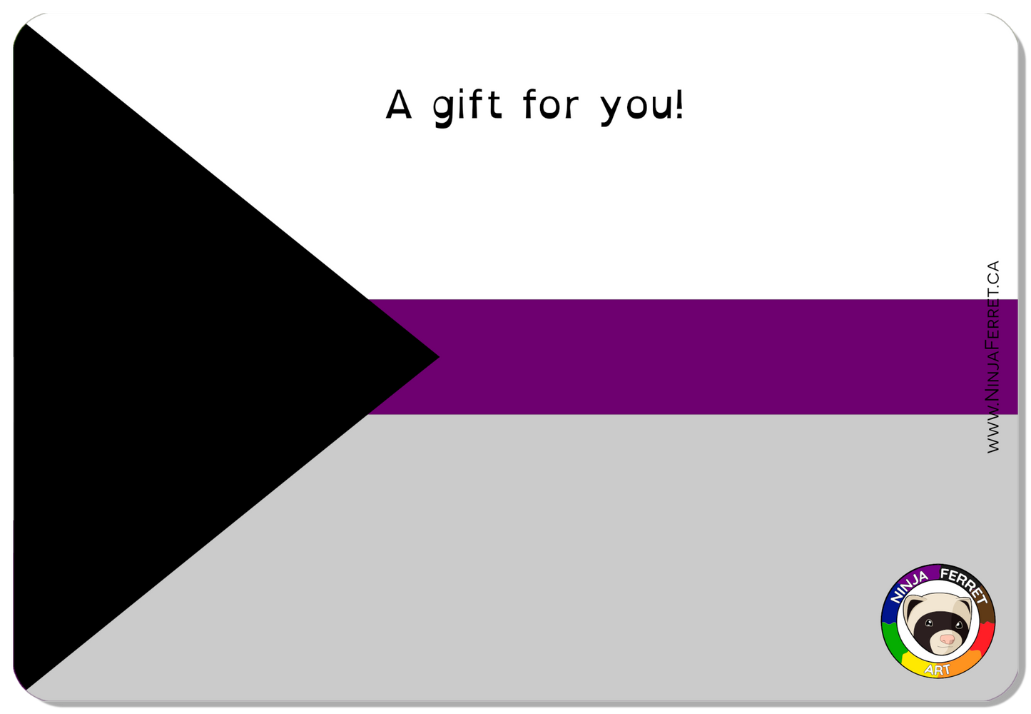 Ninja Ferret Gift Card - Aromantic & Asexual Spectrum