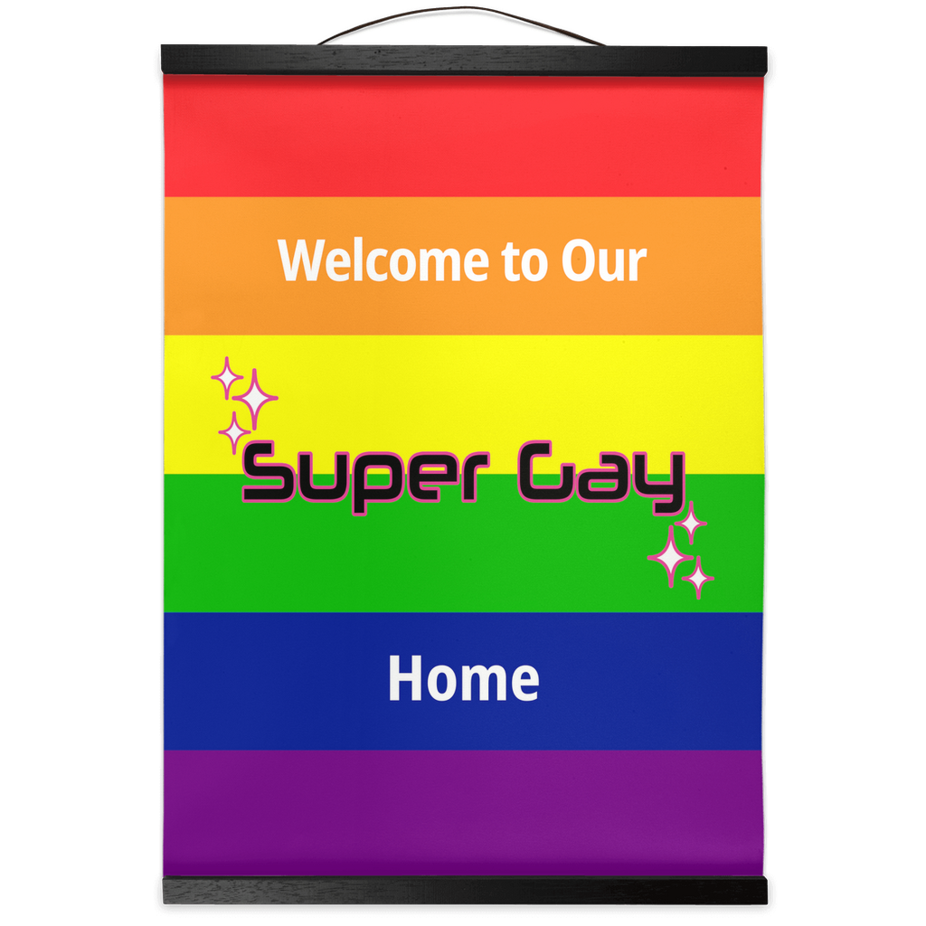 Rainbow Super Gay Hanging Canvas Prints